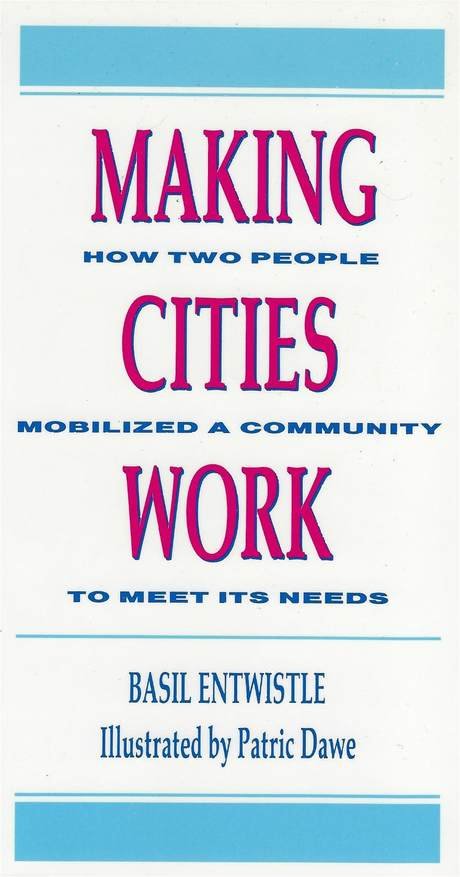 Making Cities Work, by Basil Entwistle, bookcover