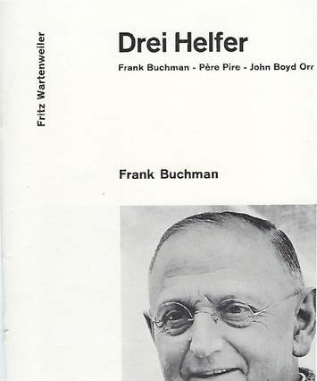 "Drei Helfer: Frank Buchman - Père Pire - John Boyd Orr" booklet cover
