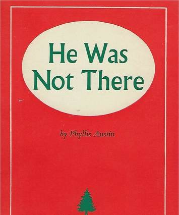 "He was not there", play script cover