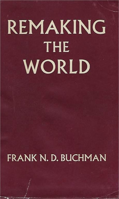 Remaking the World, Frank Buchman's speeches, 1961 edition