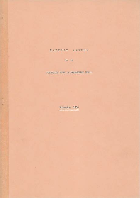 Rapport Annuel de la Fondation pour le Réarmement moral 1956, cover