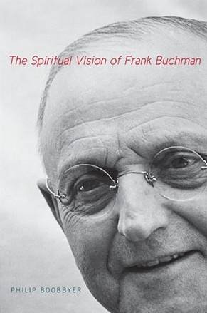 The Spiritual Vision of Frank Buchman (cover)