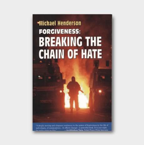 Forgiveness: Breaking the Chain of Hate, book cover