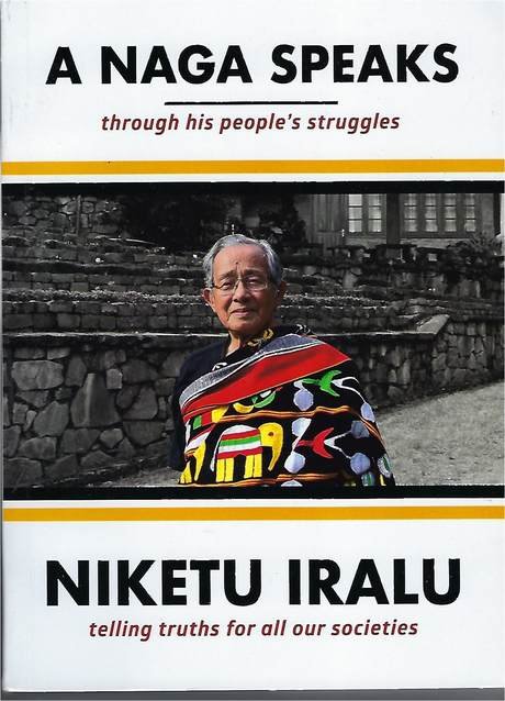 "A Naga Speaks", Niketu Iralu, book cover