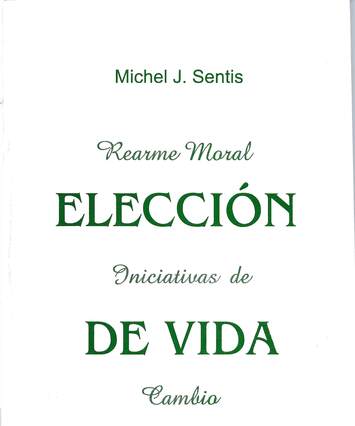 "Elección de Vida – Rearme Moral, Initiativas de Cambio", booklet cover