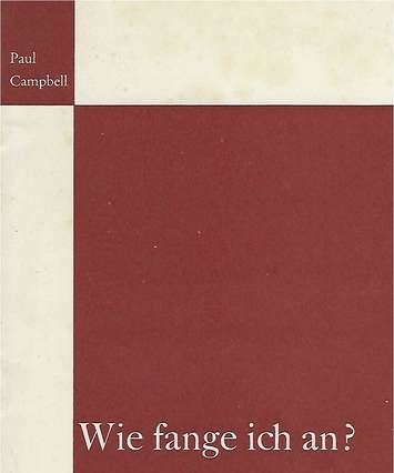 "Wie fange ich an?" booklet cover, Paul Campbell