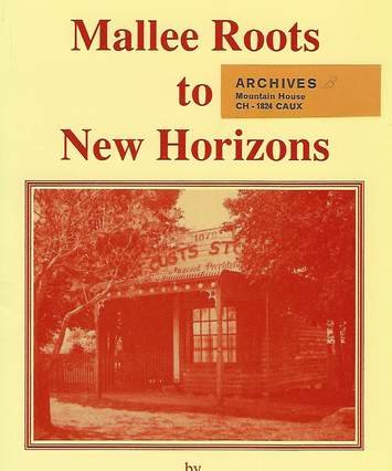 Mallee roots to new horizons, book cover