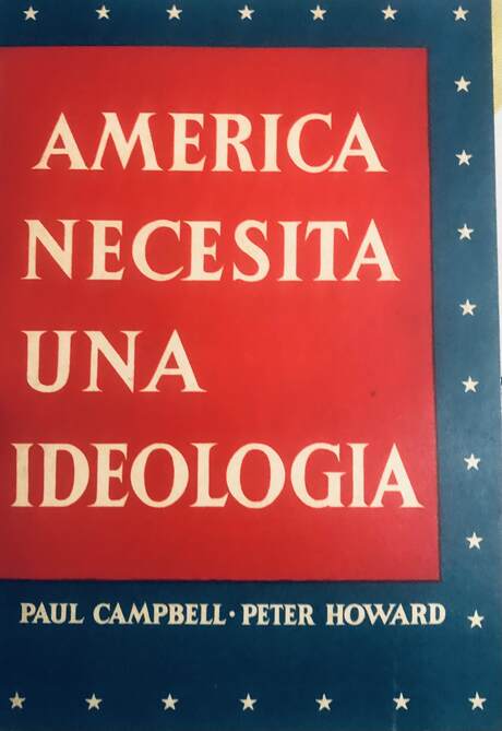 America necesita ideologia